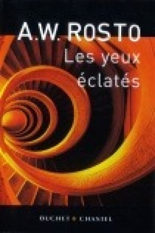 Knjiga Les yeux éclates Rosto