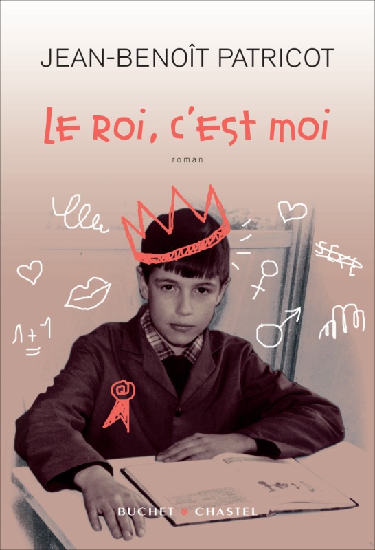Book Le roi c est moi Patricot
