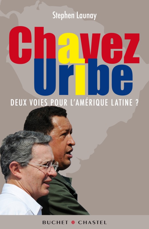 Kniha Chavez Urib deux voies pour l'Amérique latine Launay