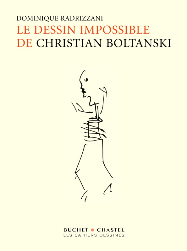 Kniha Le dessin impossible de christian boltanski RADRIZZANI