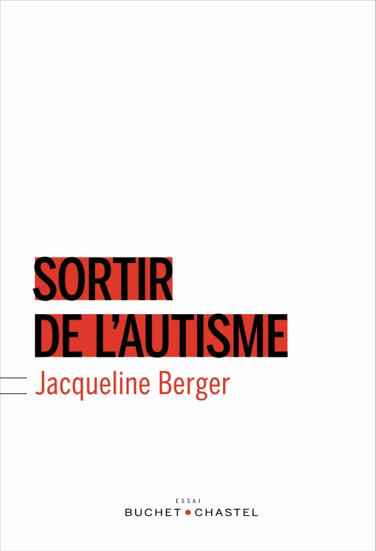 Könyv SORTIR DE L AUTISME Berger
