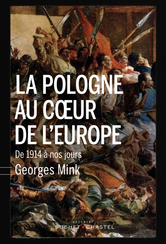 Книга Pologne au cœur de l'Europe de 1914 à nos jours Mink