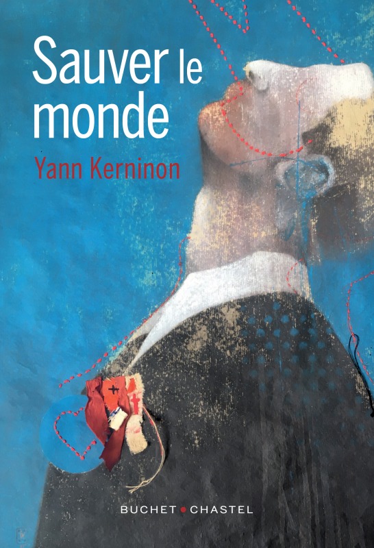 Livro Sauver le monde Kerninon