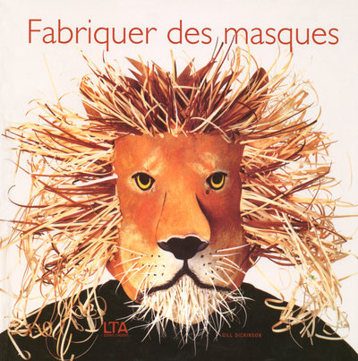 Book Fabriquer des masques Gill Dickson