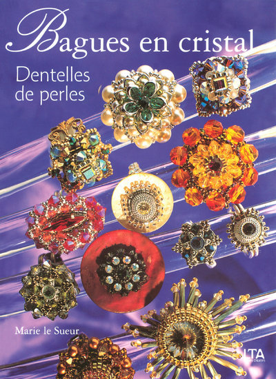 Kniha Bagues en cristal dentelles de perles Marie Le Sueur