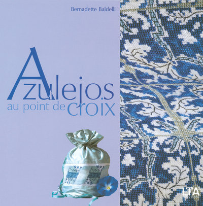 Kniha Azulejos au point de croix Bernadette Baldelli