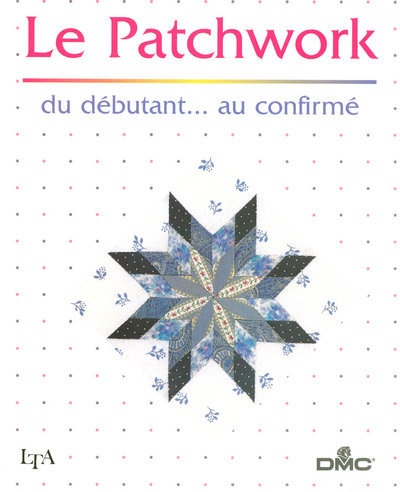 Knjiga Patchwork du débutant au confirmé 