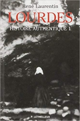 Kniha Lourdes René Laurentin