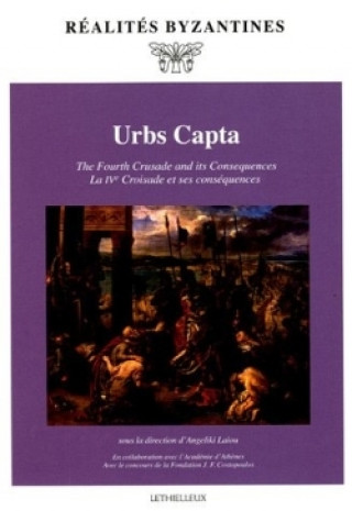 Könyv Urbs Capta Angeliki E. Laiou