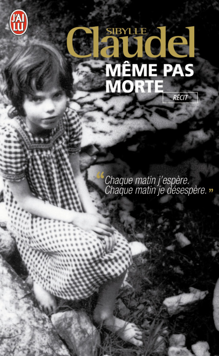 Knjiga Même pas morte Claudel