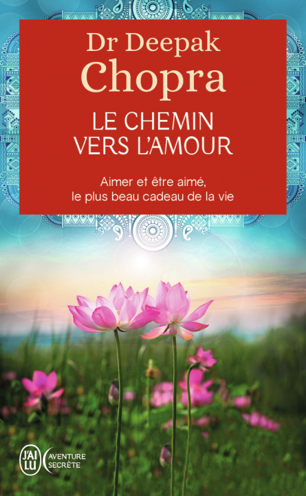 Kniha Le chemin vers l'amour Chopra