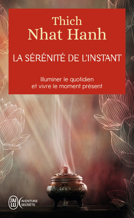 Knjiga La sérénité de l'instant Nhat Hanh