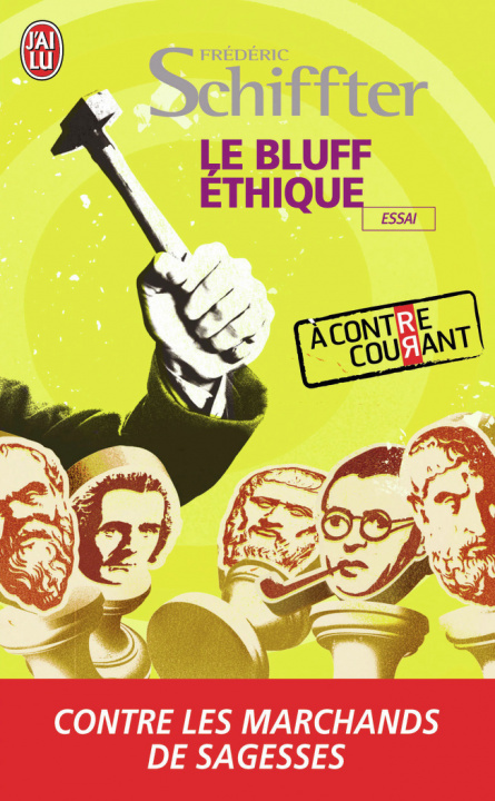 Book Le bluff éthique Schiffter