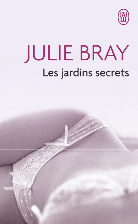 Knjiga Les jardins secrets Bray