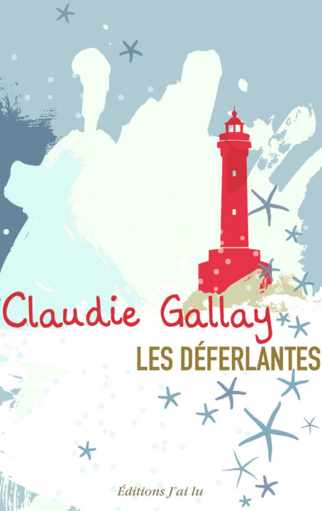 Книга Les déferlantes Gallay