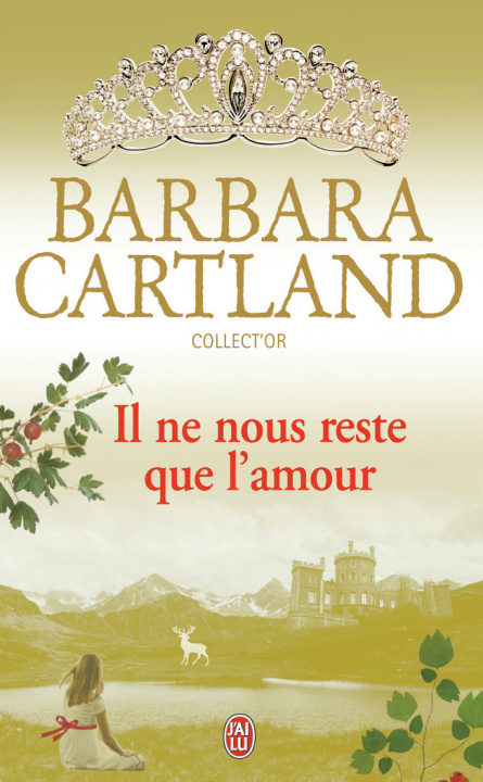 Knjiga Il ne nous reste que l'amour Cartland