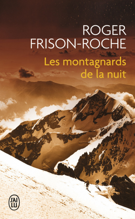 Książka Les montagnards de la nuit Frison-Roche