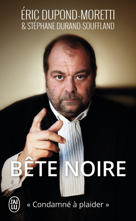Книга Bête noire Dupond-Moretti