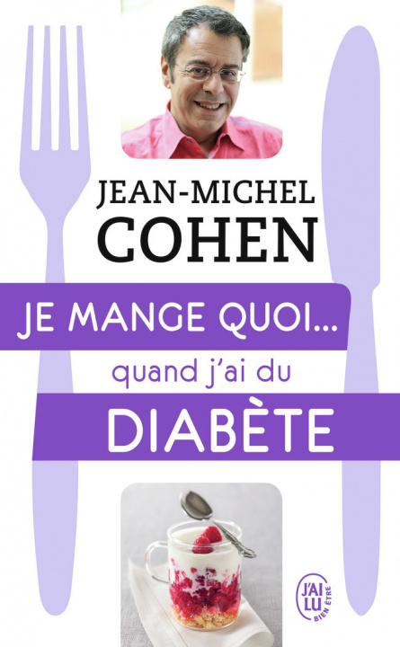 Книга Je mange quoi... quand j'ai du diabète Cohen