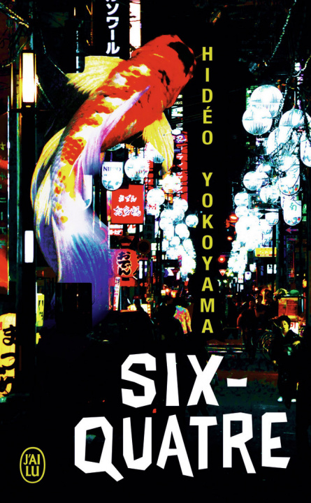 Kniha Six-quatre Yokoyama
