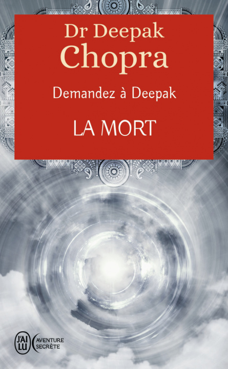 Knjiga Demandez à Deepak - La mort Chopra