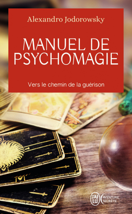 Kniha Manuel de psychomagie Jodorowsky