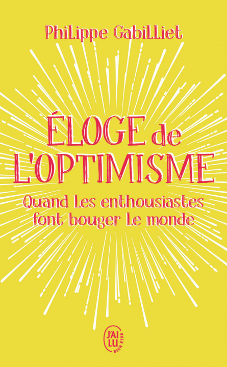 Knjiga Éloge de l'optimisme Gabilliet