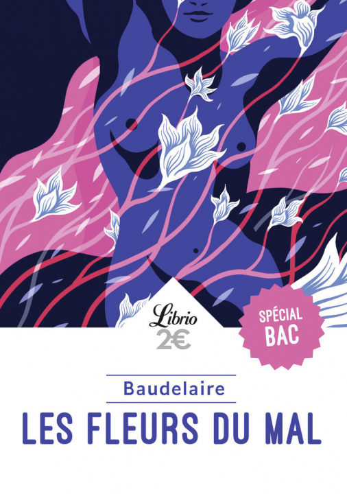 Книга Les Fleurs du mal - BAC 2022 - Parcours "Alchimie poétique : la boue et l'or" Baudelaire