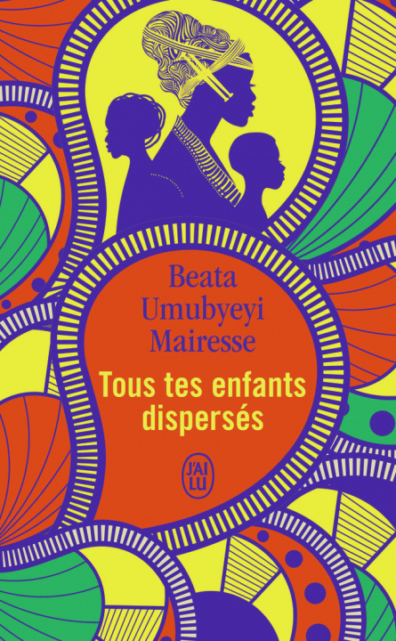 Könyv Tous tes enfants dispersés Umubyeyi Mairesse