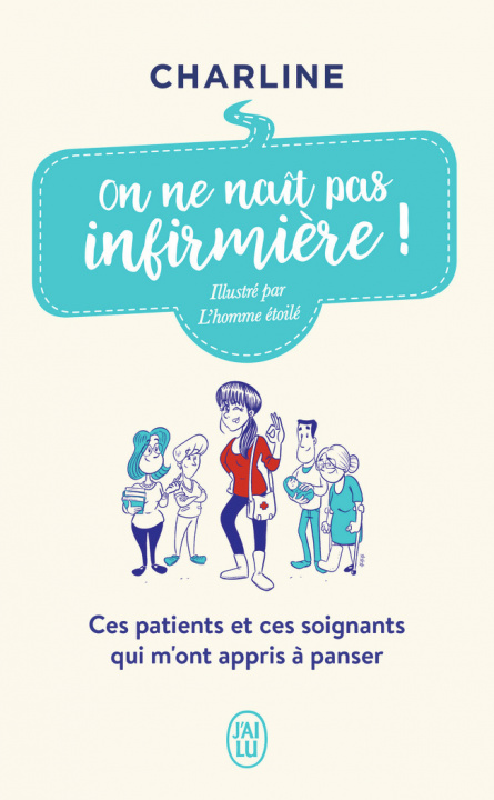 Kniha On ne naît pas infirmière ! Charline