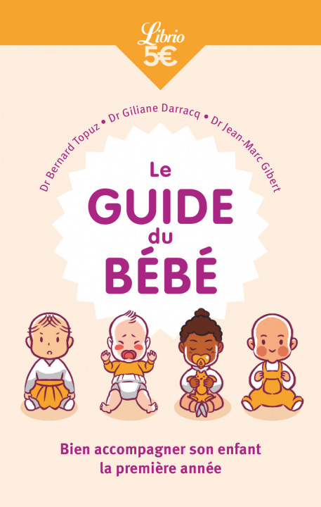 Knjiga Le Guide du bébé Gibert
