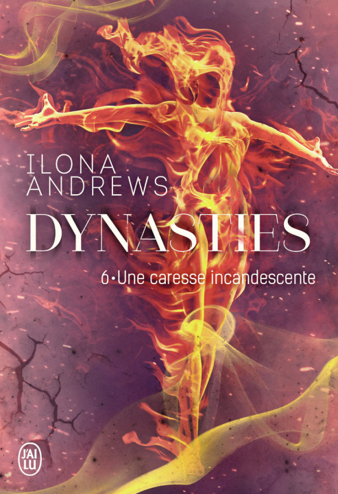 Knjiga Dynasties -6- Une caresse incandescente ANDREWS