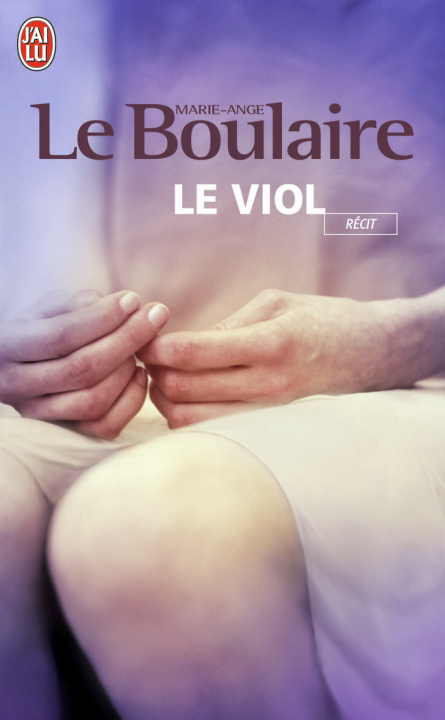Knjiga Le viol Le Boulaire