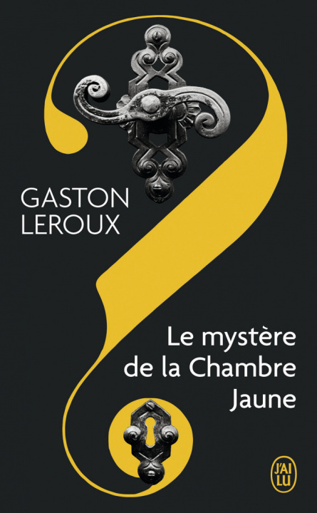Kniha Le mystère de la chambre jaune Leroux
