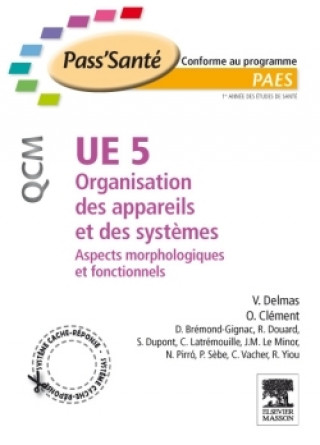 Kniha UE 5 - Organisation des appareils et des systèmes - QCM Vincent Delmas