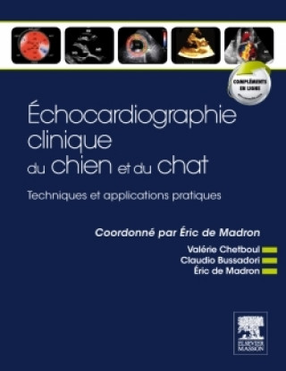 Kniha Echocardiographie clinique du chien et du chat Valérie Chetboul