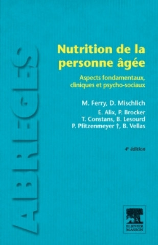 Kniha Nutrition de la personne âgée Monique Ferry