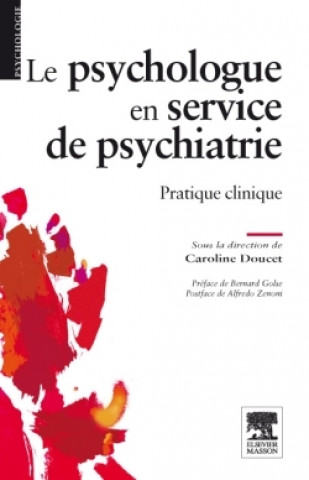 Könyv Le psychologue en service de psychiatrie Caroline Doucet