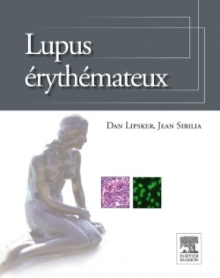 Kniha Lupus érythémateux Dan Lipsker