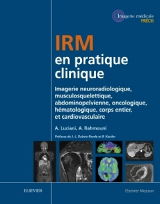 Kniha IRM en pratique clinique Alain Luciani