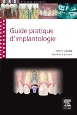 Kniha Guide pratique d'implantologie Patrick Goudot