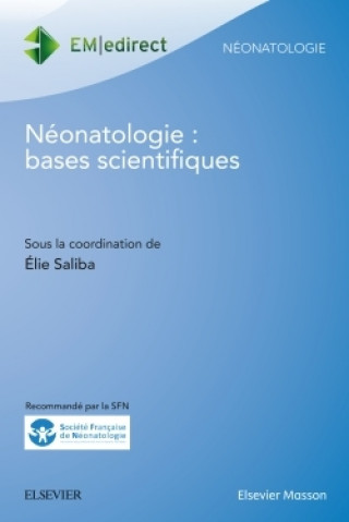 Könyv Néonatologie : bases scientifiques Élie Saliba