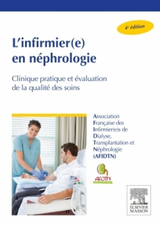 Könyv L'infirmier(e) en néphrologie 