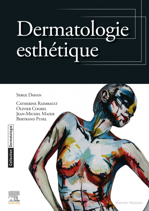 Kniha Dermatologie esthétique Serge Dahan