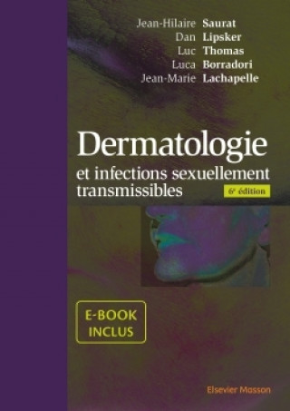 Kniha Dermatologie et infections sexuellement transmissibles Jean-Hilaire Saurat