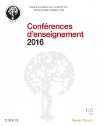 Knjiga Conférences d'enseignement 2016 Denis Huten