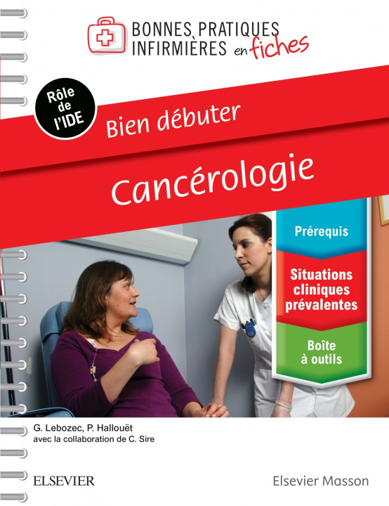 Könyv Bien débuter - Cancérologie Gaëlle Lebozec