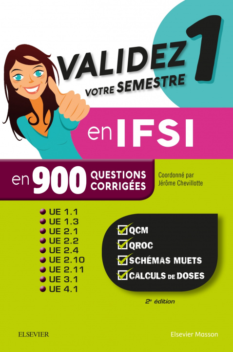 Könyv Validez votre semestre 1 en IFSI en 900 questions corrigées Jérôme Chevillotte