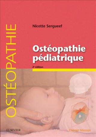 Knjiga Ostéopathie pédiatrique Nicette Sergueef