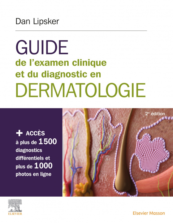 Kniha Guide de l'examen clinique et du diagnostic en dermatologie Dan Lipsker